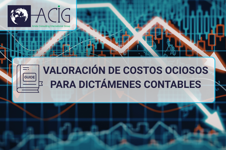 La valoración de costos ociosos para dictámenes contables es un aspecto técnico de gran relevancia en procesos periciales, auditorías especiales y controversias contractuales.
